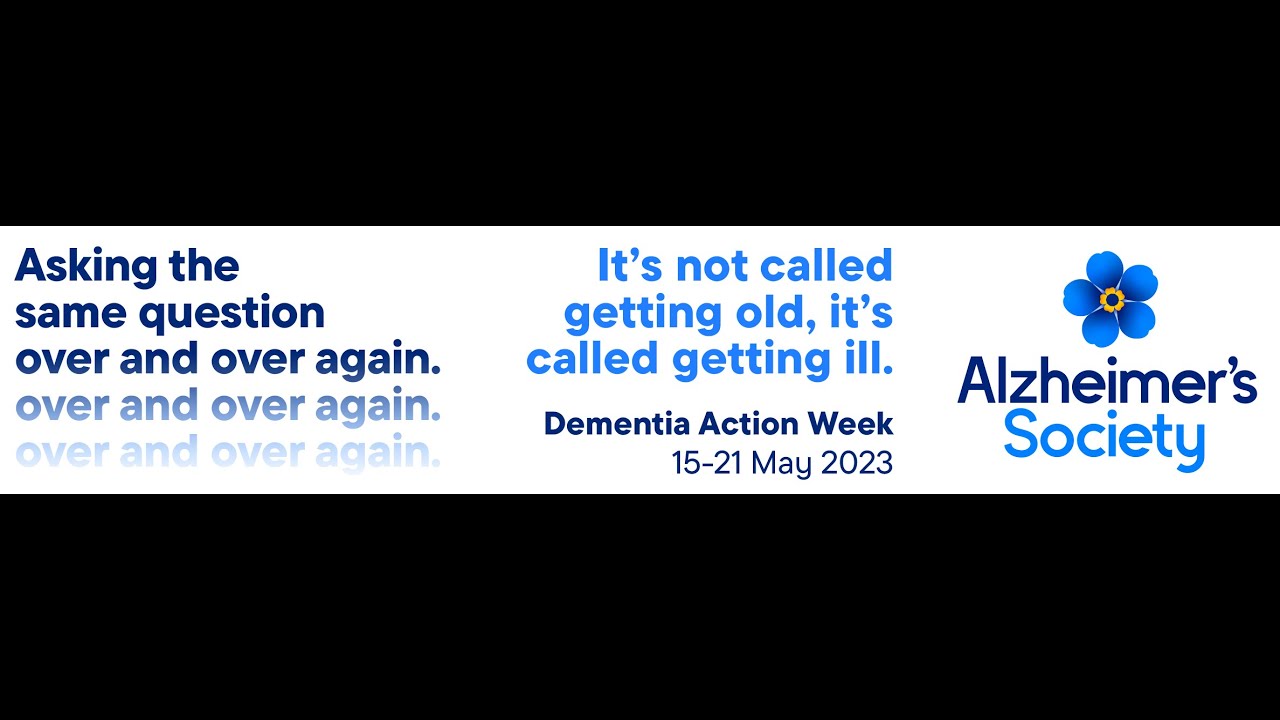 Dementia Action Awareness Week 15th - 21st May 2023 - YouTube