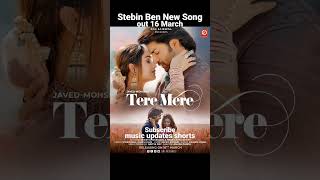 Tere Mere - Stebin Ben | Asees Kaur | New Song | Gurmeet Choudhary | Tridha Choudhary |❤️#stebinben