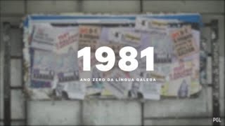 1981, Ano Zero da língua galega | DOCUMENTARIO