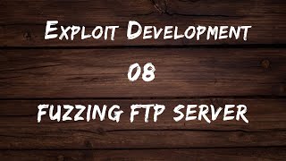 Win32 Exploit Development - 08 Fuzzing FTP Server