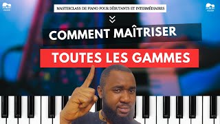 COMMENT MAITRISER TOUTES LES GAMMES-COURS DE PIANO: TUTORIEL PIANO DEBUTANT