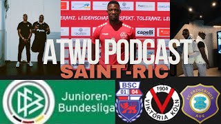 STRASSENJUNGE, JUGENDBUNDESLIGA UND PAPA MIT 16 #4 ATWU PODCAST SAINT-RIC-ESTIME BATANTOU