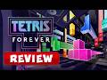 Is Tetris Forever Any Good? - REVIEW