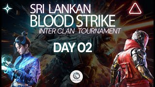 Blood Strike Inter Clan tournament Day 02