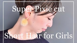 Super Pixie short ピクシーカットツーセクションでベリーショートshort hair for girls