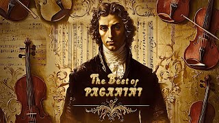 The Best of Paganini: Most Famous of Classical Music 🎻