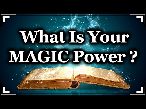 What Is Your MAGIC Power? What Is Your MAGIC Power?