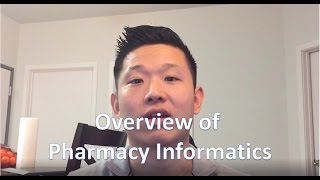 Overview of Pharmacy Informatics