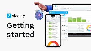 Getting Started with Clockify (2025) | Guide