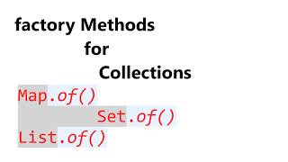 Hands On Factory Methods For Collections | Set.of() | List.of() | Map.of() methods in Java 9.