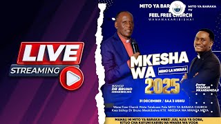 LIVE: IBADA YA MKESHA WA MWAKA MPYA 2025 | FEEL FREE CHURCH | BISHOP. MASANJA MKANDAMIZAJI