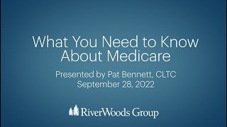 RiverWoods Presents: What You Need to Know About Medicare