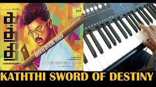 Kaththi Sword of Destiny Theme | Keyboard | Cover by SM Music Tech | Vijay