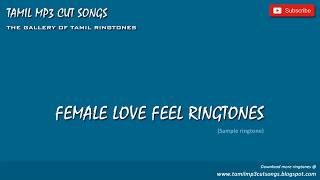 En ithayam thanthu vittene anbe - Female Love Feel Ringtones | Tamil mp3 Cut Songs