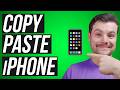 How to Copy Paste Text on iPhone