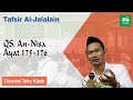 Ngaji Tafsir Al-Jalalain # An-Nisa # Ayat 175-176 # Gus Baha Terbaru