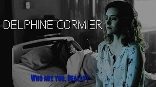 Delphine Cormier | Who Are You, Really?