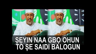 EYI NI BI ỌLỌRUN ṢE KO SAIDI BALOGUN YỌ NINU EWU