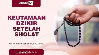 Inilah Dahsyatnya Pahala Dzikir Setelah Sholat