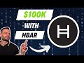 How To Make $100K With HBAR