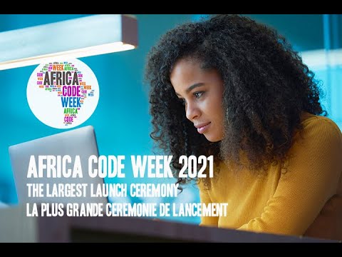 Africa Code Week 2021 Launch Ceremony Cérémonie De Lancement Youtube