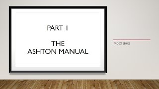 The Ashton Manual Introduction