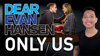 Only Us Evan Part Only - Karaoke - Dear Evan Hansen