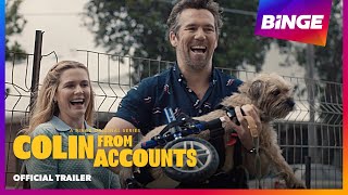 Colin From Accounts | Official Trailer | BINGE