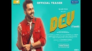 Dev [Tamil] - Teaser | Karthi, Rakul Preet Singh | Harris Jayaraj | Rajath Ravishankar [4K]