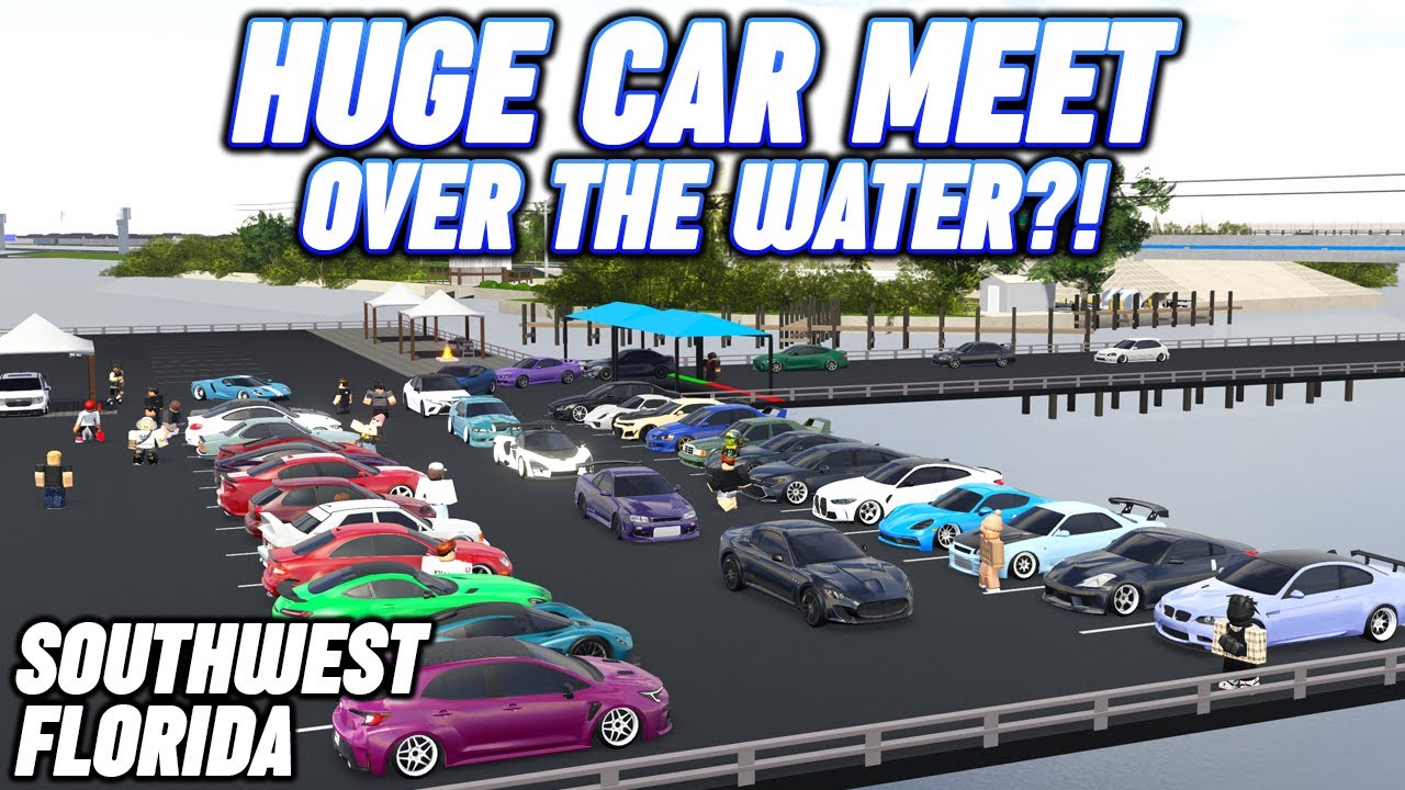 HUGE CAR SHOW ABOVE THE WATER!!! || ROBLOX - Southwest Florida Roleplay ...