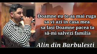 Alin din Bărbulești| Doamne eu te-aș mai ruga