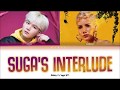 Halsey, Feat SUGA of BTS SUGA's Interlude Lyrics 가사 [Color Coded Lyrics/Han/Rom/Eng]