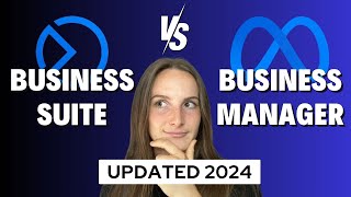 Meta Business Suite VS Meta Business Manager [UPDATED 2024]