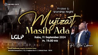 MUJIZAT MASIH ADA - Ps. Tylio Lobman - PW Night 11 September '24