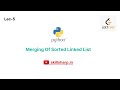 Merging of Two Sorted Linked Lists | LeetCode | Easy | Python
