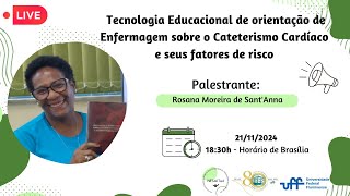 Tecnologia Educacional de orientação de Enfermagem sobre o Cateterismo Cardíaco e fatores de risco