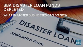 SBA runs out of disaster loan money, here's what businesses can do now | The Business Journals