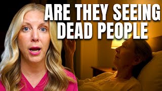 Are they REALLY seeing dead loved ones?