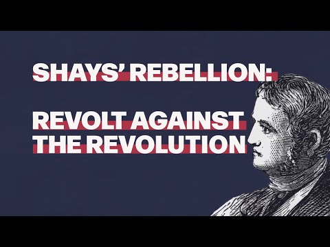Why did Captain Daniel Shays Rebellion send a wave of fear among wealthy merchants and landowners?