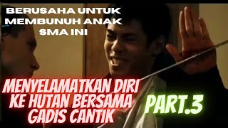 Nonton film || anak SMA ini Berusaha melarikan diri ke dalam hutan bersama gadis cantik