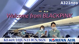 ✈️ Welcome from BLACKPINK｜Korean Air｜Seoul to Ho Chi Minh City｜Korean Vegan Meal｜KE469