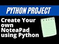 Create Your own Notepad Using python  |  PULKIT.PY