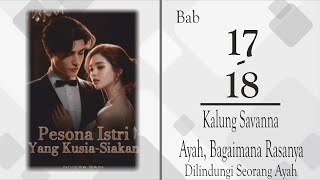 Novel Pesona Istri Yang Kusia siakan Bab 17 - 18