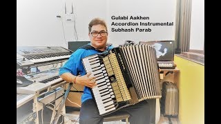 Gulabi Aankhen Accordion Instrumental Hindi - Subhash Parab