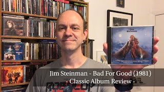 Jim Steinman - Bad For Good (1981) - Classic Album Review & Tribute