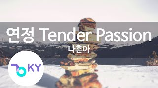 연정 Tender Passion - 나훈아 (Na Hoon A) (KY.88615) / KY Karaoke