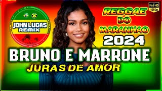 Bruno e Marrone - Juras de Amor - LINDO REGGAE 2024 - Reggae Do Maranhão - Reggae Roots