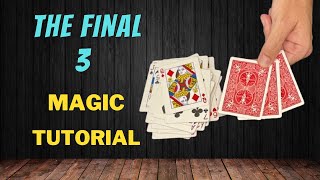 The Final 3 - How To Find 3 Selected Cards - Easy Self Working Magic Card Trick Tutorial