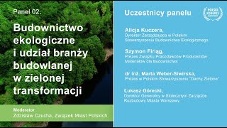 Panel 2. Budownictwo ekologiczne i udział branży budowlanej w transformacji