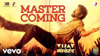 Master Coming - Vijay The Master | Thalapathy Vijay |Anirudh Ravichander |Vaathi Coming